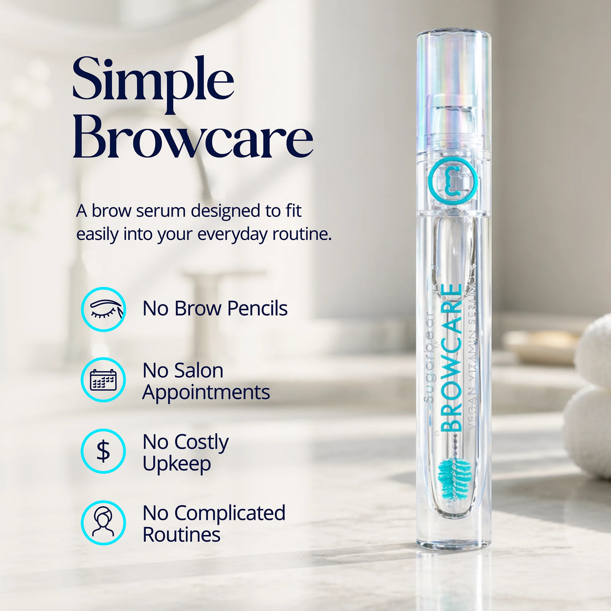 SugarbearPRO BrowCare Serum with benefits including no brow pencils, salon appointments, costly upkeep, or complicated routines.